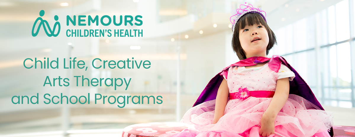 Child Life, Creative Arts Therapy & School Programs